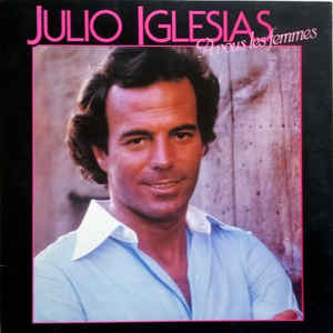 Disco A Vous Les Femmes de Julio Iglesias