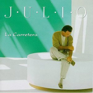 Disco La Carretera de Julio Iglesias