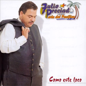 Disco Como Este Loco de Julio Preciado