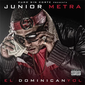 Disco El Dominican YoL de Junior Metra