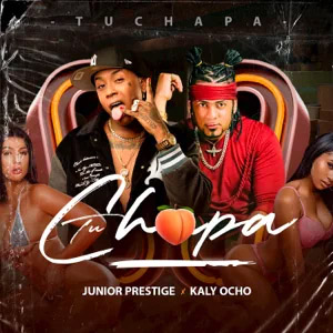 Disco Tu Chapa de Junior Prestige