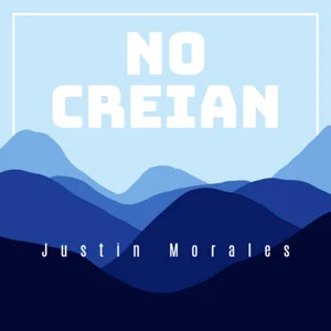 Disco No Creian de Justin Morales