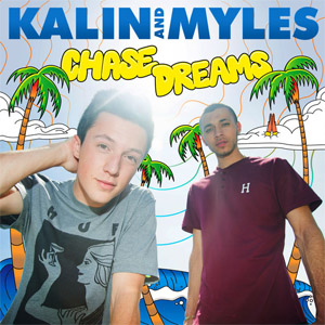 Disco Chase Dreams de Kalin And Myles