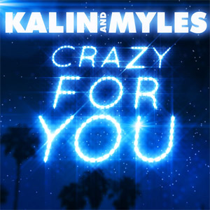 Disco Crazy for You  de Kalin And Myles