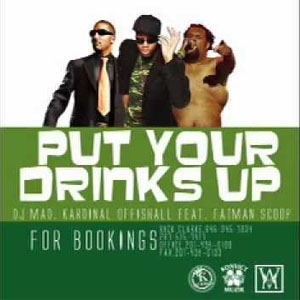 Disco Put Your Drinks Up de Kardinal Offishall