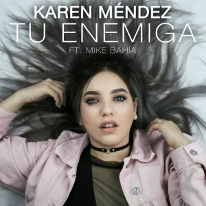 Disco Tu Enemiga de Karen Méndez