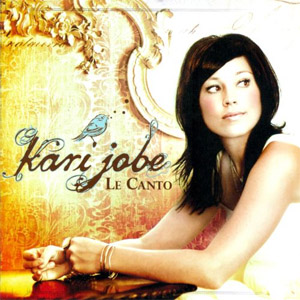 Disco Le Canto de Kari Jobe
