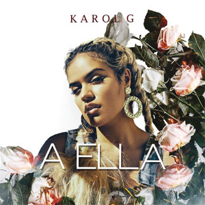 Disco A Ella de Karol G