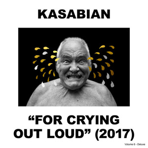 Disco For Crying Out Loud (Deluxe) de Kasabian
