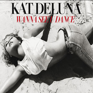 Disco Wanna See 'u Dance (La La La) (The Remixes) (Cd Single) de Kat DeLuna