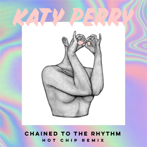 Disco Chained To The Rhythm (Hot Chip Remix) de Katy Perry