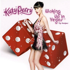 Disco Waking Up In Vegas: The Remixes de Katy Perry