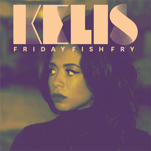 Disco Friday Fish Fry de Kelis