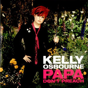 Disco Papa Don't Preach de Kelly Osbourne