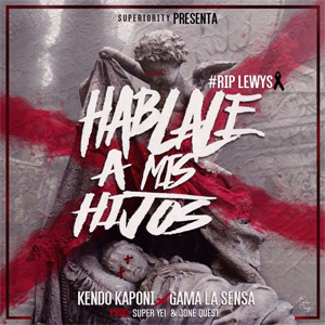 Disco Háblale A Mis Hijos de Kendo Kaponi