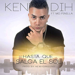 Disco Hasta Que Salga el Sol de Kenny Dih