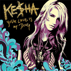 Disco Your Love Is My Drug (Remixes) (Ep) de Kesha