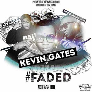 Disco Faded de Kevin Gates