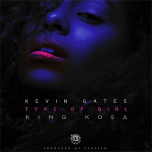 Disco Type of Girl de Kevin Gates
