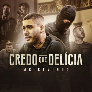Disco Credo que Delícia de Kevinho