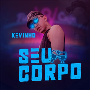 Disco Seu Corpo de Kevinho