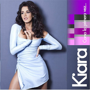 Disco Como La Primera Vez de Kiara