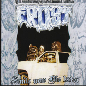 Disco Smile Now Die Later 15th Anniversary Special Limited  de Frost