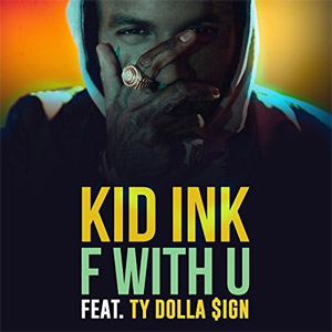 Disco F With U [Explicit] de Kid Ink