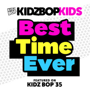 Disco Best Time Ever de Kidz Bop Kids