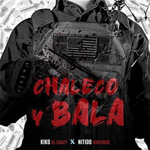 Disco Chaleco y Bala de Kiko El Crazy