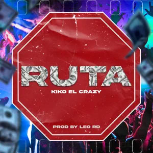 Disco Ruta  de Kiko El Crazy