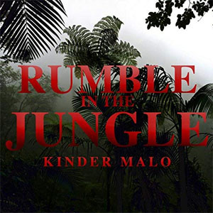 Disco Rumble In The Jungle de Kinder Malo