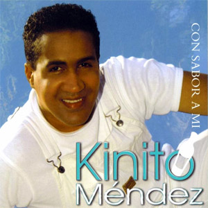 Disco Con Sabor A Mi  de Kinito Méndez