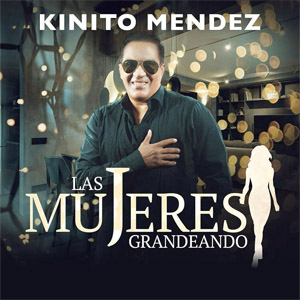 Disco Las Mujeres Grandeando de Kinito Méndez