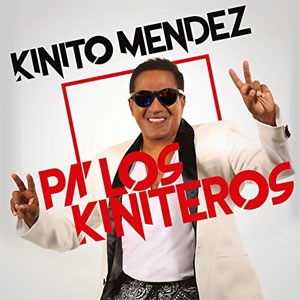 Disco Pa' los Kiniteros de Kinito Méndez