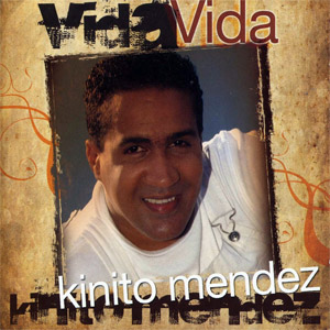 Disco Vida de Kinito Méndez