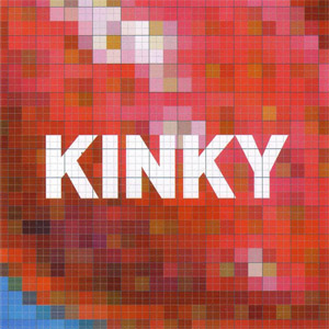 Disco Kinky de Kinky