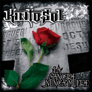 Disco La Sangre Nunca de Kinto Sol