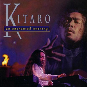 Disco An Enchanted Evening (Live) de Kitaro