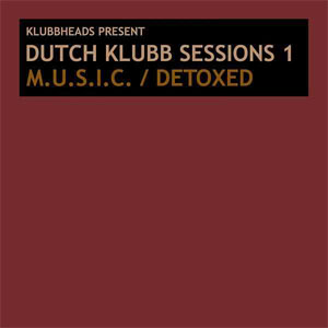 Disco Dutch Klubb Sessions 1  de Klubbheads