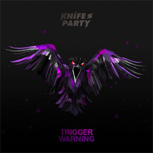 Disco Trigger Warning (Ep) de Knife Party
