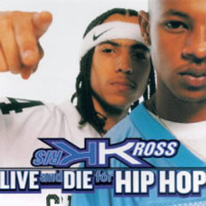 Disco Live And Die For Hip Hop de Kris Kross