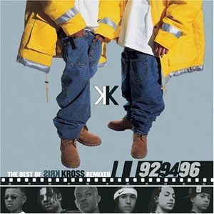 Disco The Best Of Kris Kross - Remixed - 92/94/96 de Kris Kross