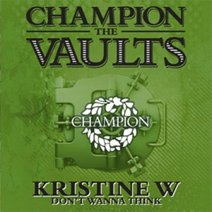 Disco Don't Wanna Think de Kristine W