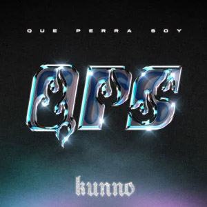 Disco Qué Perra Soy de Kunno