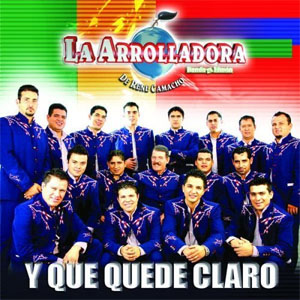 Disco Y Que Quede Claro de La Arrolladora Banda el Limón