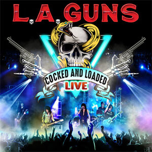 Disco Cocked & Loaded Live de L.A. Guns