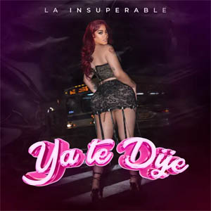 Álbum Ya te Dije de La Insuperable