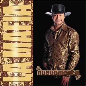 Disco Nuevamente de La Mafia