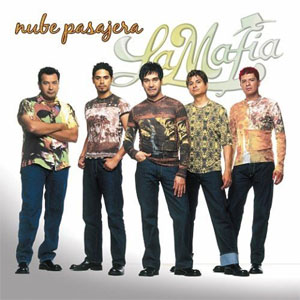 Disco Nube Pasajera de La Mafia